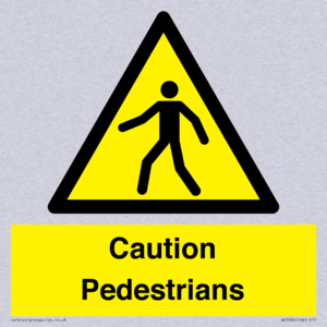 Caution Pedestrians